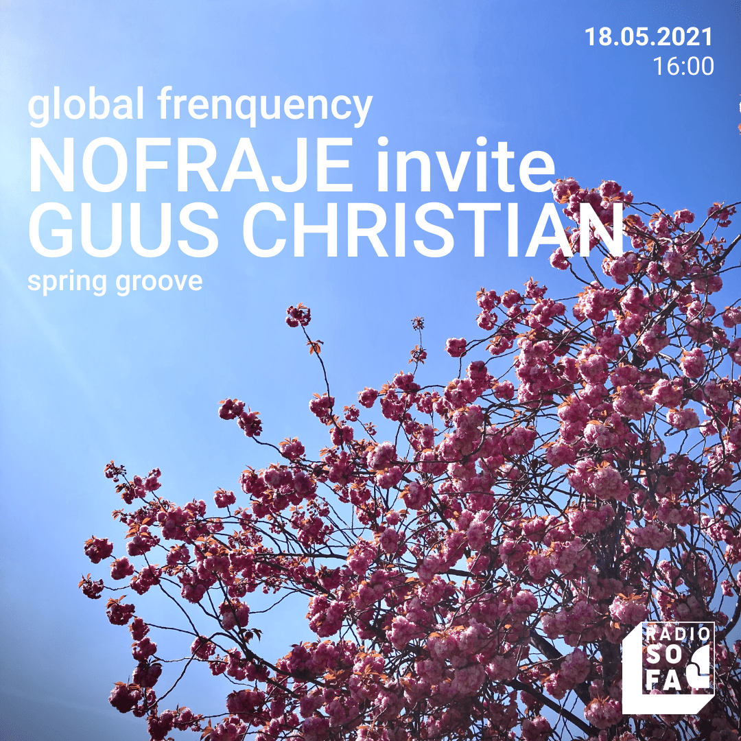 Nofraje invite Guus Christian