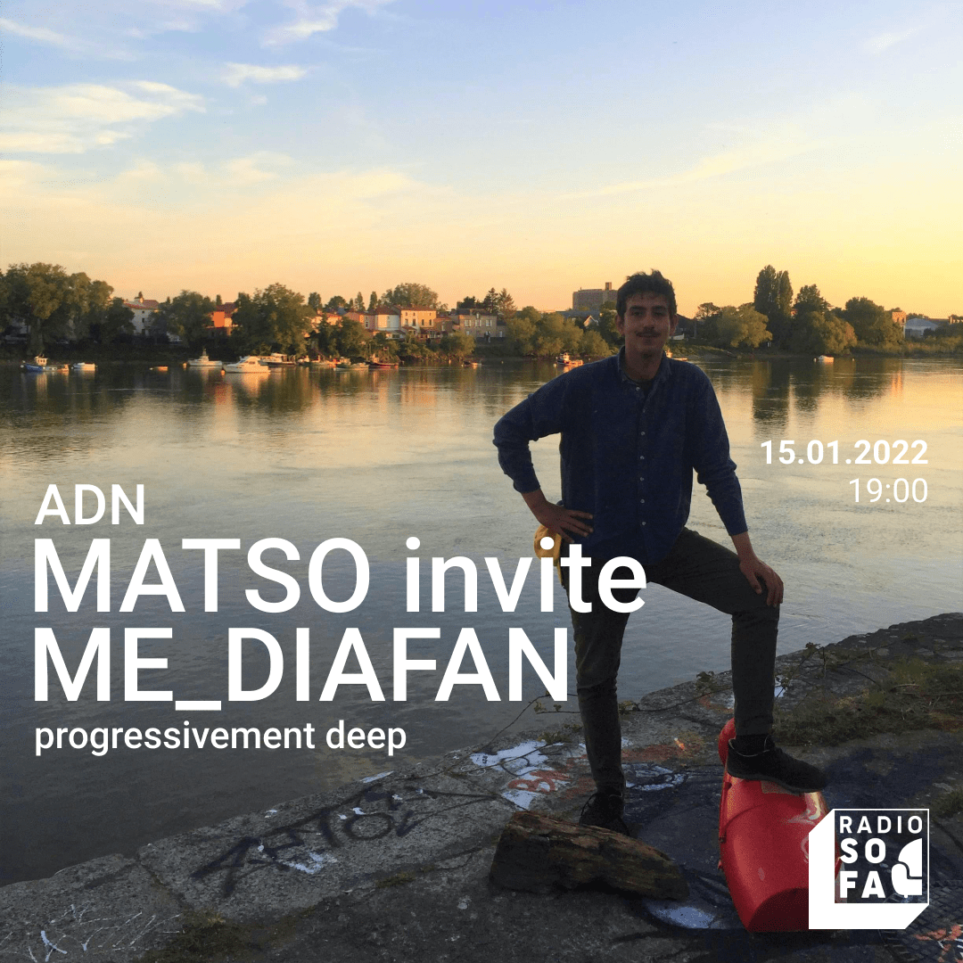 ADN : Matso invite me_diafan