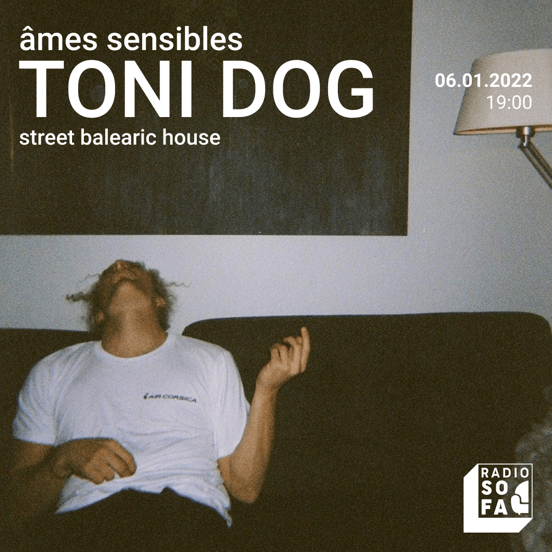 Âmes Sensibles : Toni Dog