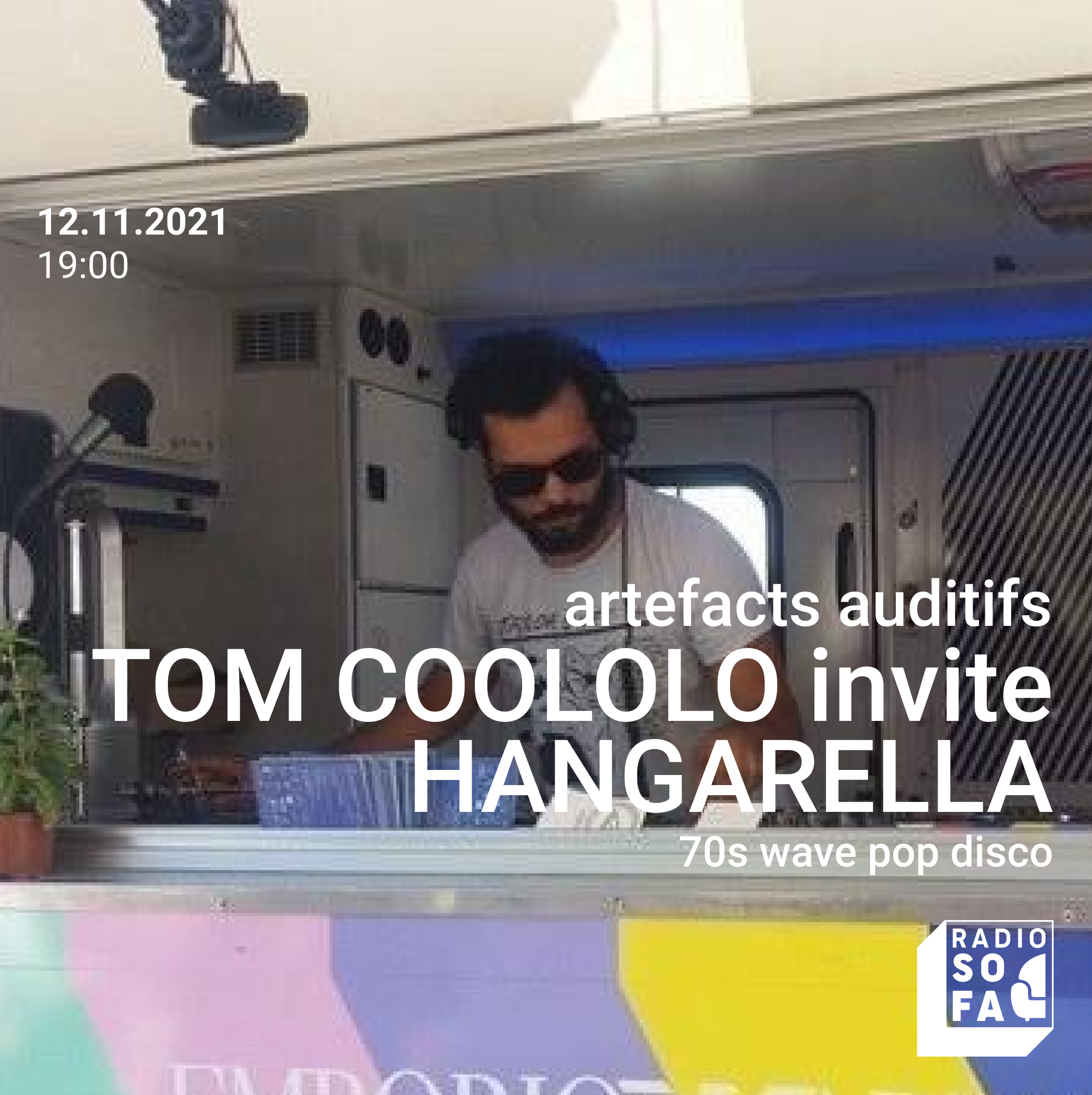 ARTEFACFTS AUDITIFS : TOM COOLOLO invite HANGARELLA